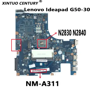 ACLU9 ACLU0 NM-A311 placa-mãe do PC para Lenovo Ideapad G50-30 placa-mãe com N2830 N2840 CPU DDR3 teste de 100% trabalho